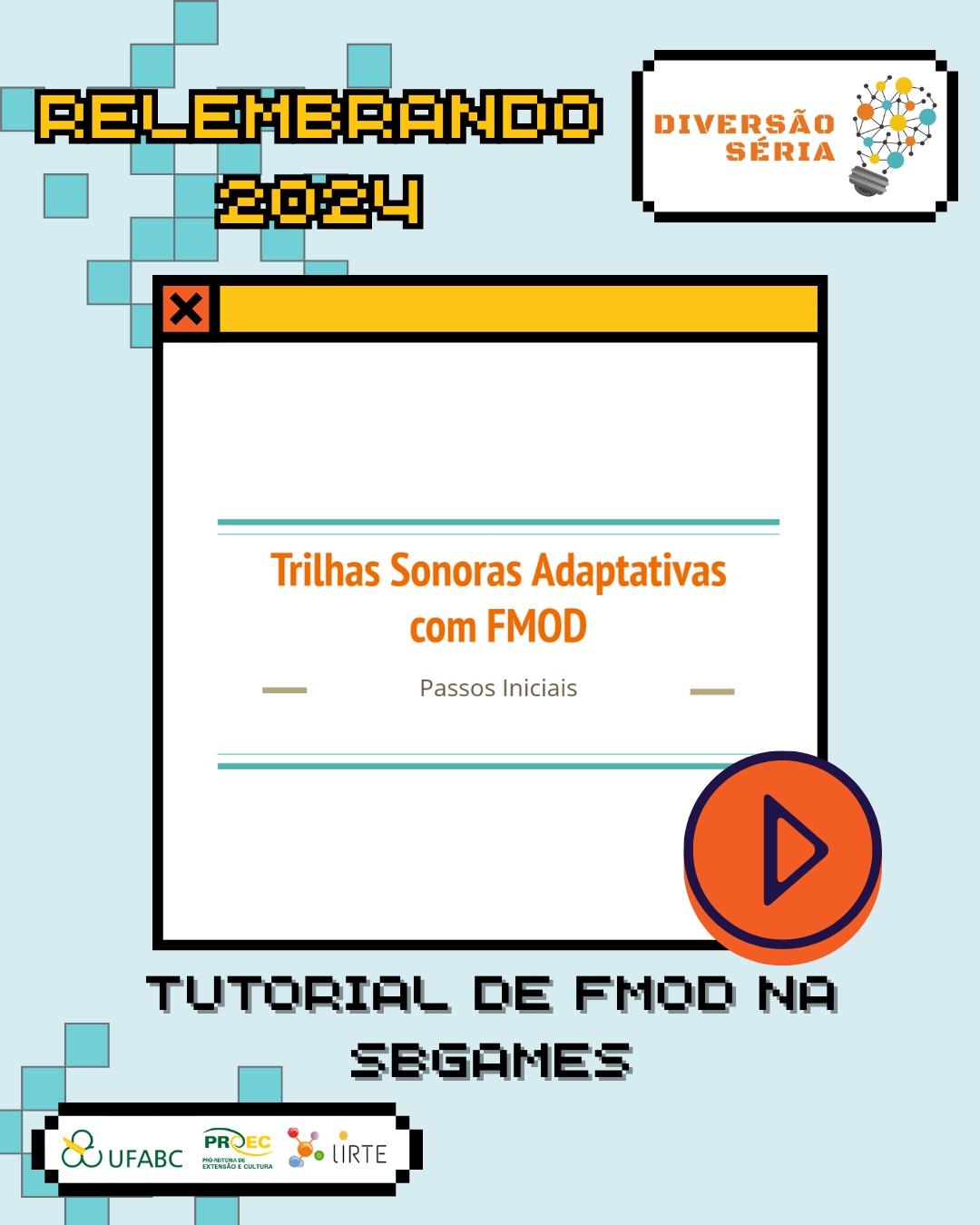 Relembrando 2024: Tutorial de FMOD na SBGames