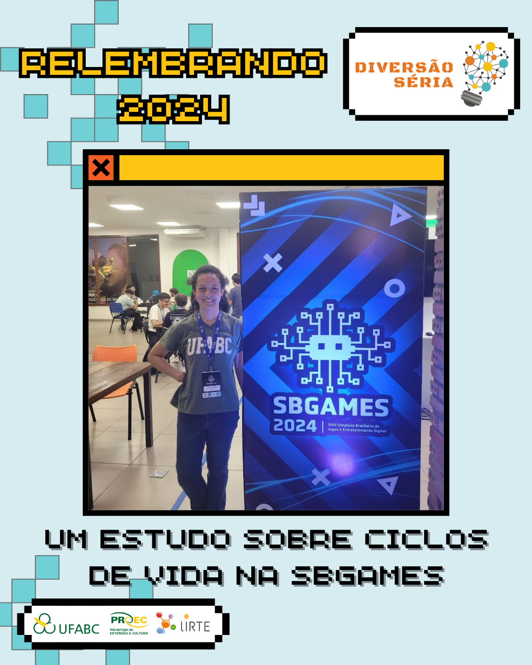 Relembrando 2024: um estudo sobre Ciclos de Vida na SBGames